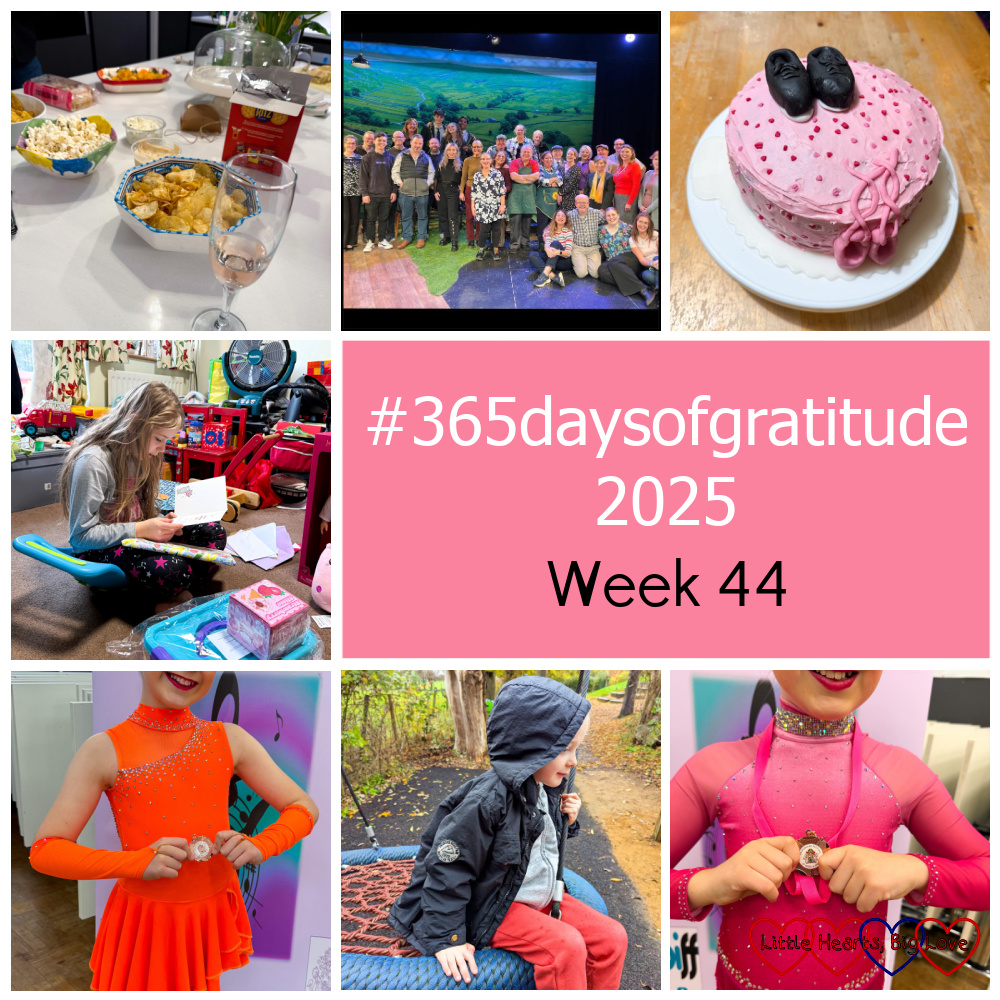 Nibbles on a table; the cast and crew of Calendar Girls; Sophie's dance-themed birthday cake; Sophie opening her birthday cards; Sophie wearing her orange tap costume holding a 3rd place medal; Thomas on a spider swing at the Iver Environment Centre; Sophie wearing her pink modern costume holding a 3rd place medal - "#365daysofgratitude 2025 - Week 44"