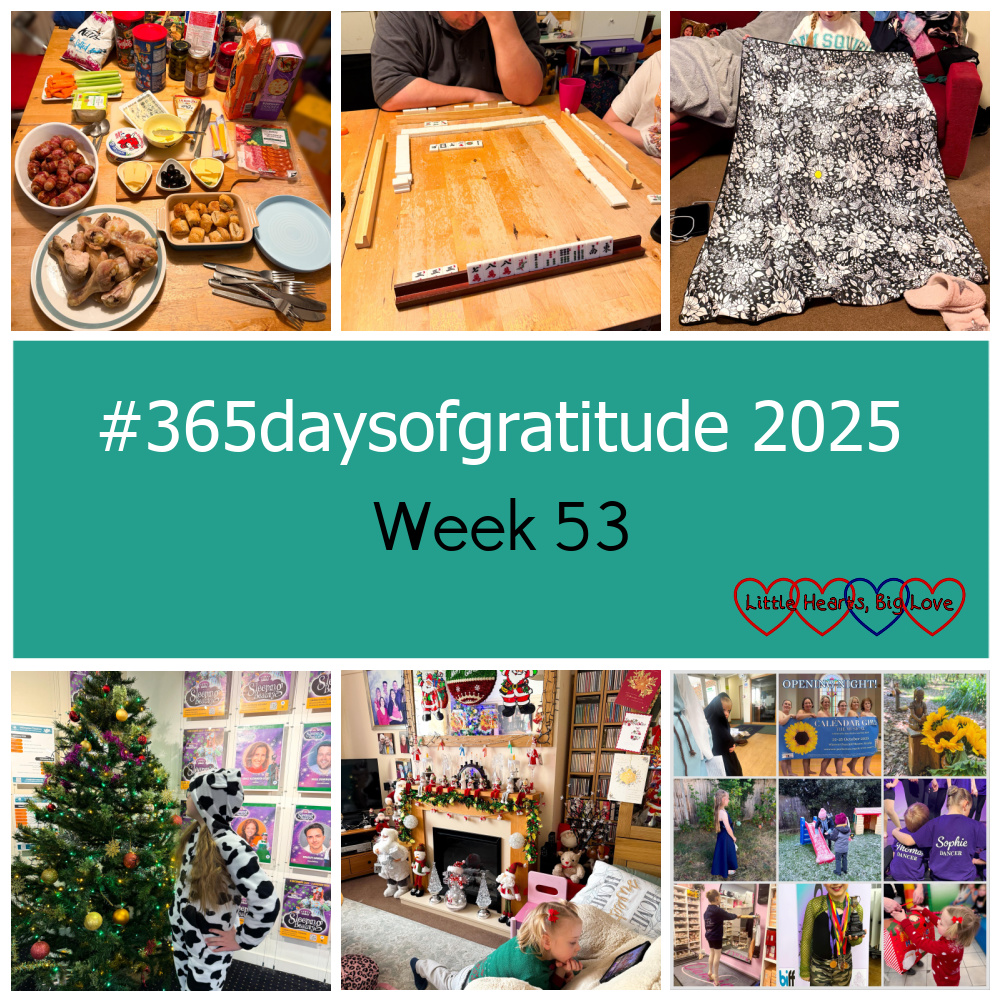 A Boxing Day buffet; a game of Mahjong; Sophie's colour-in blanket; Sophie at panto next to a Christmas tree; Thomas at my mum's house; nine photos from my 2025 gratitude photos - "#365daysofgratitude 2025 week 53"