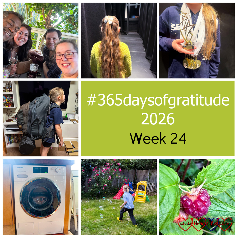 Me with my university friends; Sophie waiting to dance her character solo; Sophie with her trophy and medals; Sophie with her backpack ready for residential; my new washing machine; Thomas playing with bubbles in the garden; a ripe raspberry - "#365daysofgratitude 2026 - Week 24"