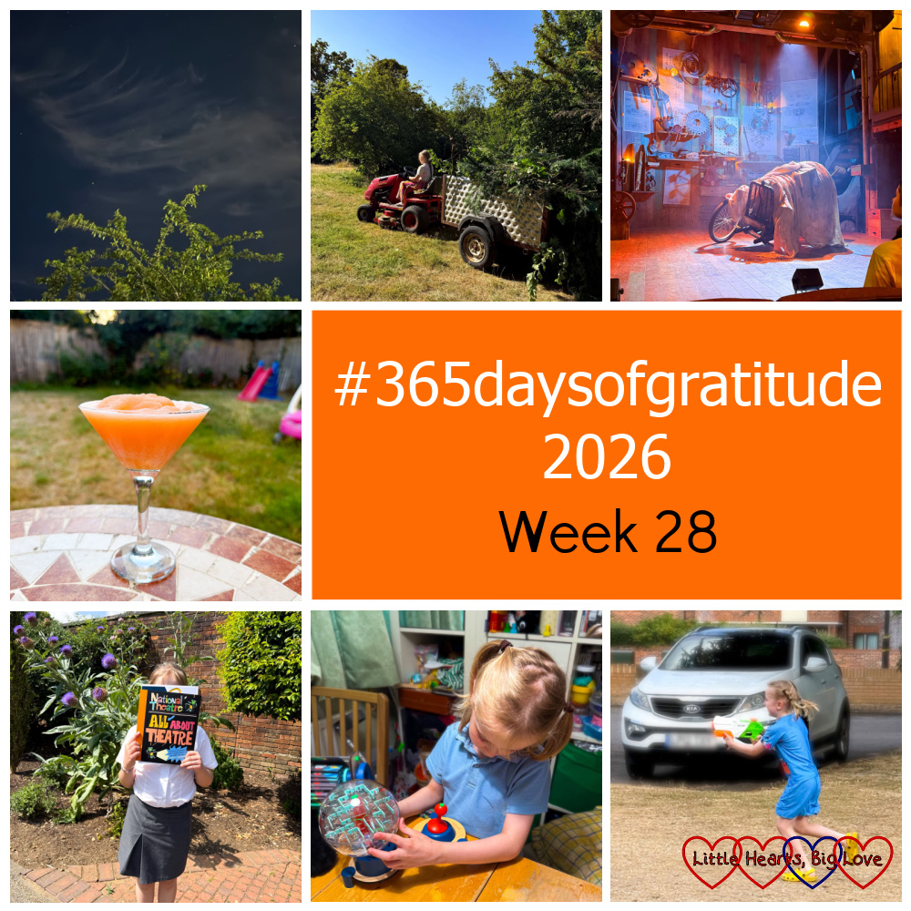 A night sky; Sophie driving the tractor; the stage at the start of Chitty; a frozen Aperol Spritz; Sophie with her book from prize-giving; Thomas looking at the ball maze; Thomas enjoying a water fight - "#365daysofgratitude 2026 - Week 28"