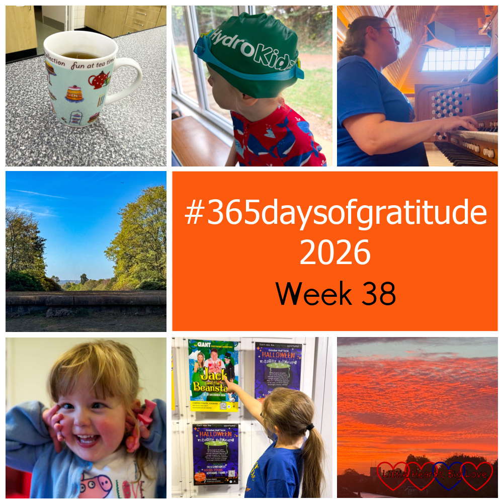 A mug of peppermint tea; Thomas ready for his swimming lesson; me practising the organ; a view looking towards Windsor Castle; a smiley Jessica; Sophie pointing at the poster for this year's panto; a sunrise - "#365daysofgratitude 2026 week 38"