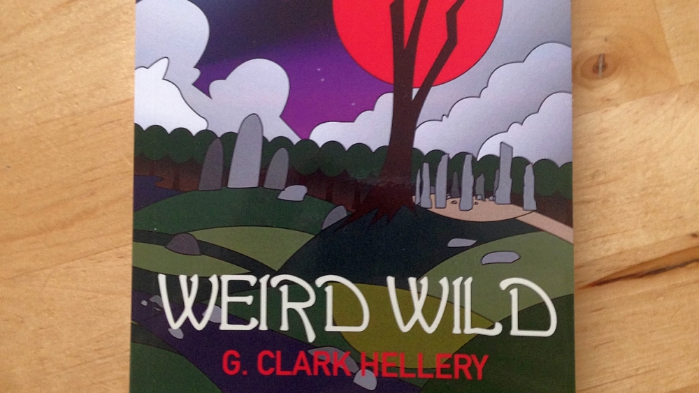 The front cover of Weird Wild by G. Clark Hellery