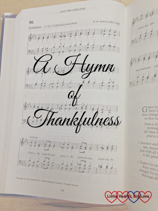 The music for "Great is thy faithfulness" with the text "A Hymn of Thankfulness" over the top