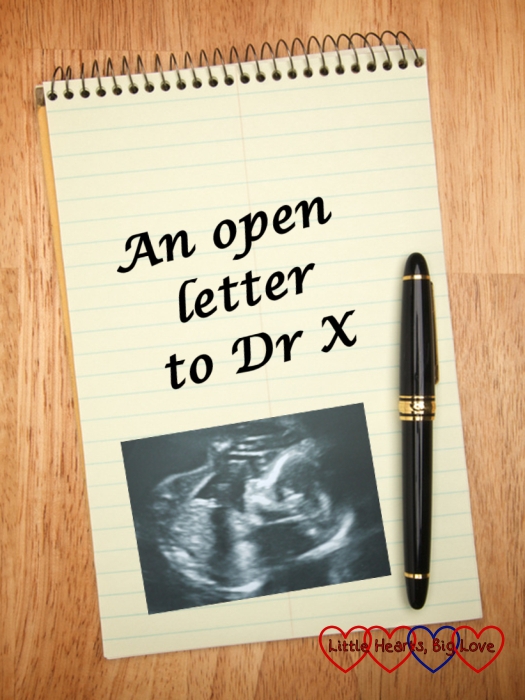 A notepad with the text "An open letter to Dr X", a scan picture and a pen