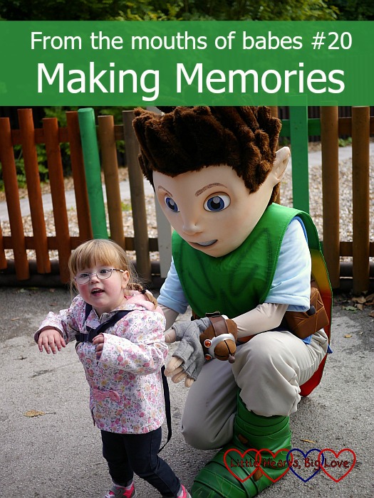 Making Memories - From the mouths of babes #20 - Little Hearts, Big Love