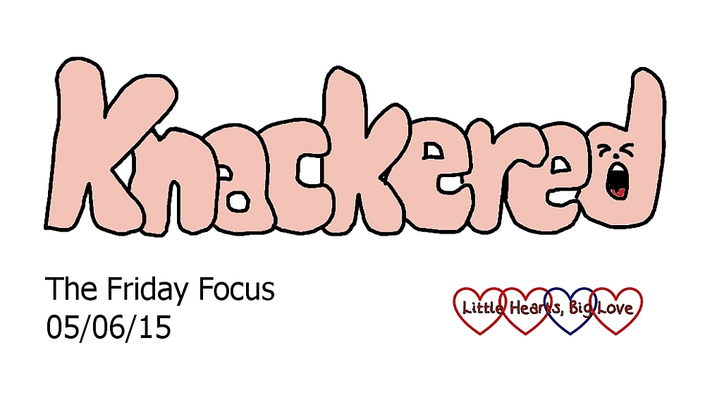 The Friday Focus 05/06/15 - Little Hearts, Big Love