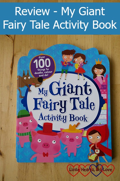 Review - My Giant Fairy Tale Activity Book - Little Hearts, Big Love