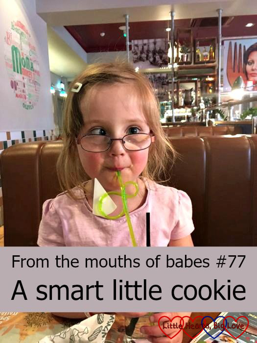Jessica drinking through a straw with a cheeky smile on her face and the text "From the mouths of babes #77 - A smart little cookie"