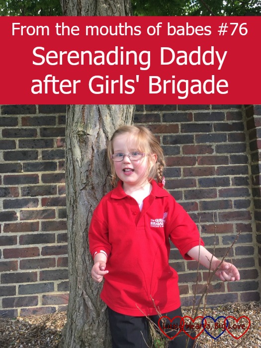 Serenading Daddy after Girls' Brigade - sharing this week's #ftmob moments