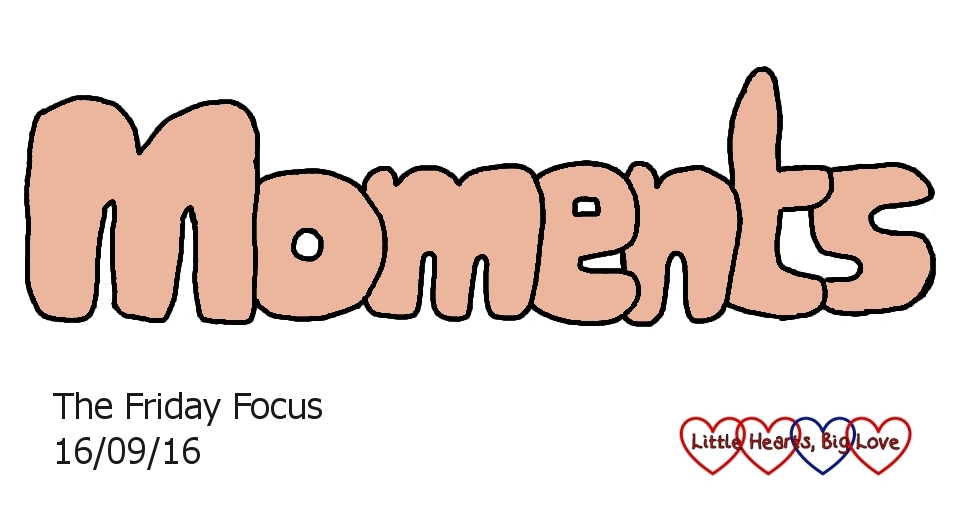 "Moments" - this week's word of the week