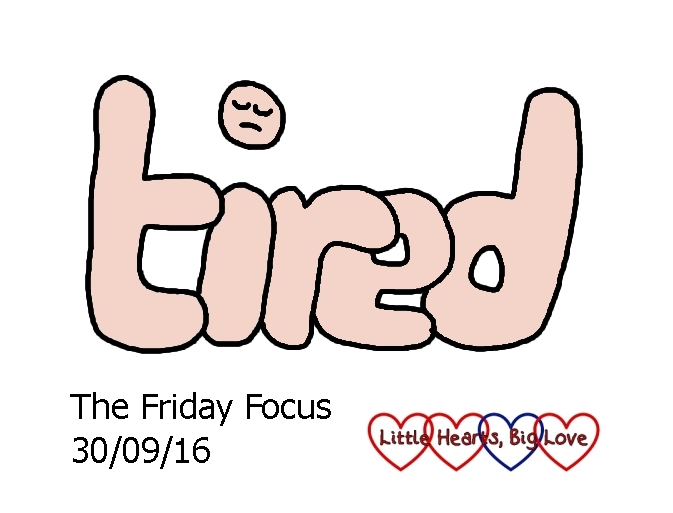 Tired - this week's word of the week