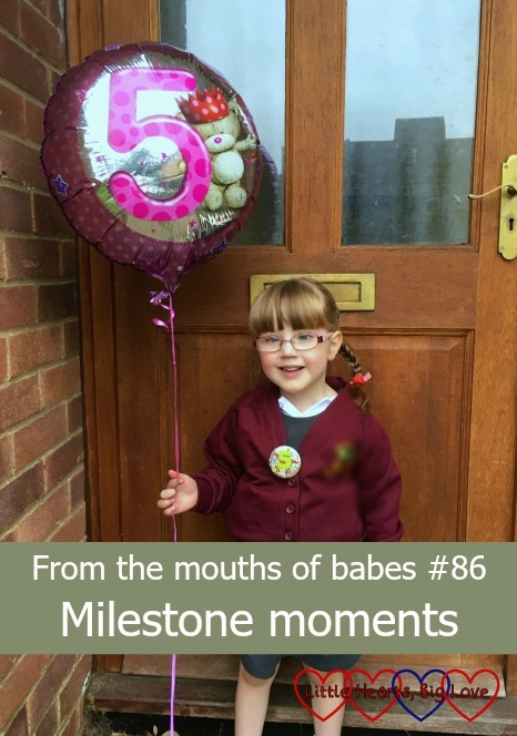 Jessica in her school uniform, holding her fifth birthday balloon: From the mouths of babes #86 - Milestone moments