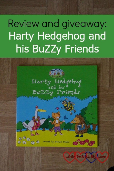 A review of children's book "Harty Hedgehog and his BuZZy Friends" - plus a giveaway to win a copy