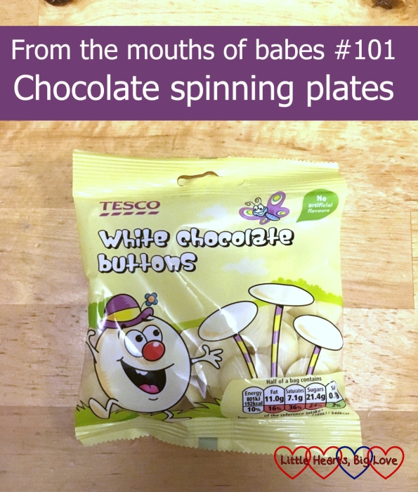 A packet of white chocolate buttons: From the mouths of babes #101 - Chocolate spinning plates
