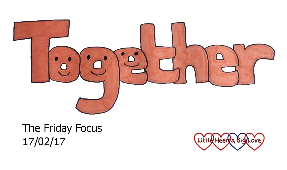 Together - this week's word of the week