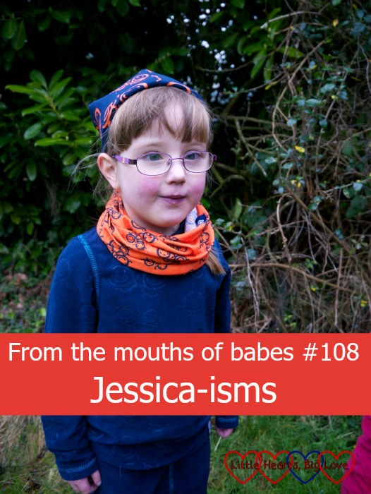 Jessica in the garden wearing her Tiny Trolls microfleece outflit: From the mouths of babes #108 - Jessica-isms
