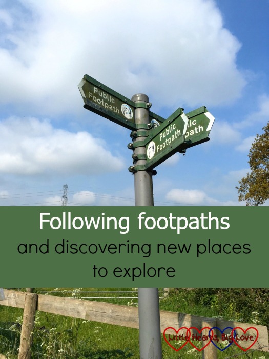 Public footpath signs - "Following footpaths and discovering new places to explore"