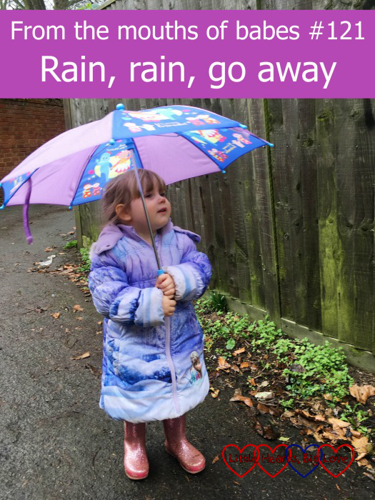 Sophie in the rain with her umbrella - "From the mouths of babes #121 - Rain, rain, go away"