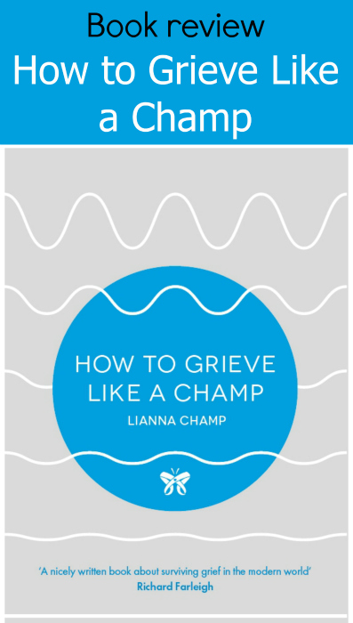 The cover for the book "How to Grieve Like a Champ" 