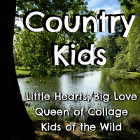 Country Kids badge - Little Hearts, Big Love, Queen of Collage, Kids of the Wild