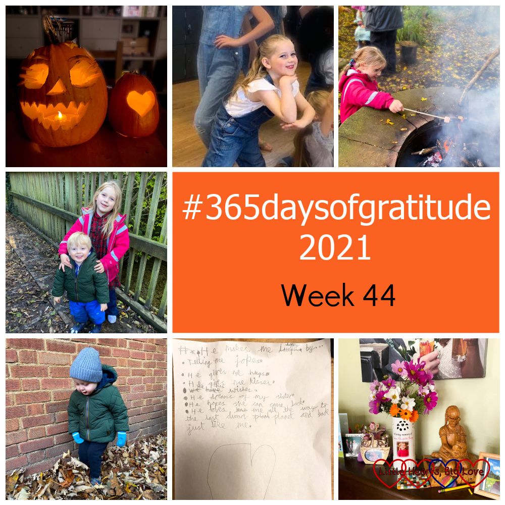Two pumpkins, one carved with a face, the other with a heart; Sophie practising the group number for her dance festival; Sophie toasting a marshmallow over a fire pit; Sophie and Thomas standing on a wooden bridge; Thomas walking through autumn leaves; Sophie's piece of paper saying 'he [Daddy] makes me happy by telling me jokes, he gives me hugs, he gives me kisses, he has wishes, he dreams of my sister, he hopes she can come back, he loves me all the way to the last dwarf planet and back, just like me'; pink and white cosmos flowers in Jessica's vase next to the wooden carving of her on my piano - "#365daysofgratitude 2021 - Week 44"