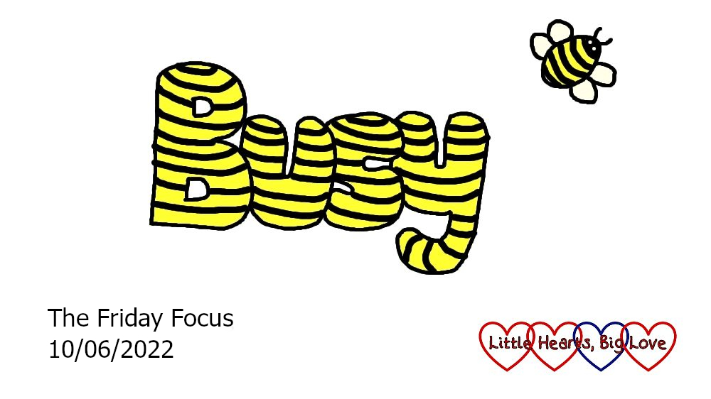 The word 'busy' in yellow with black stripes with a bee doodle in the corner