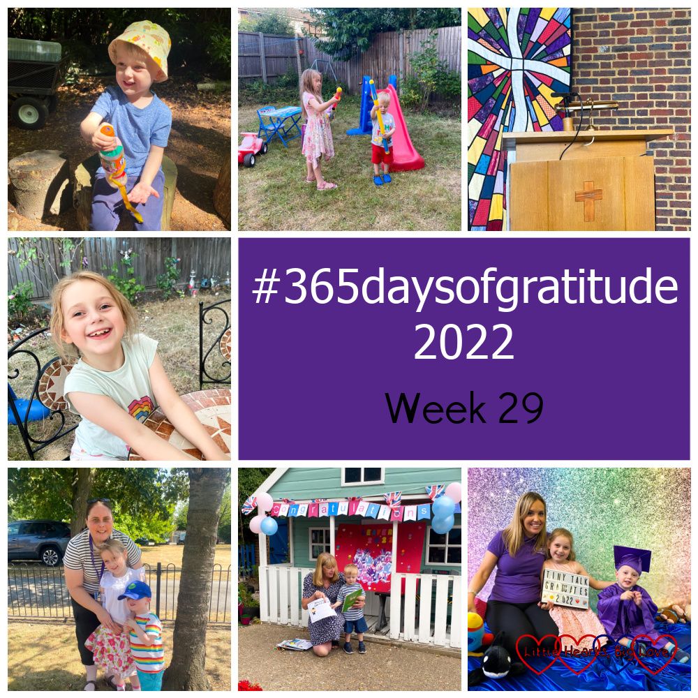 Thomas with a musical instrument at Tots Go Wild; Sophie and Thomas playing in the garden; the lectern at church with a rainbow coloured cross wall hanging behind it; Sophie sitting in the garden; Sophie and Thomas with Sophie's year 3 teacher; Thomas being given his preschool graduation certificate by his key worker at preschool; Thomas wearing a purple graduation gown and hat sitting next to Sophie and his TinyTalk teacher - "#365daysofgratitude 2022 - Week 29"