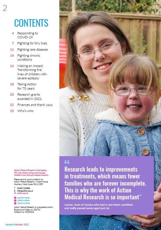 The inside front cover of Action Medical Research's Research Review 2021 with a photo of me and Jessica together and a quote "Research leads to improvements in treatments, which means fewer families who are forever incomplete. This is why the work of Action Medical Research is so important."