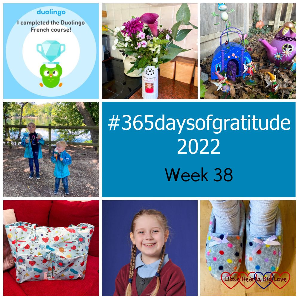 A Duolingo badge for completing the French course; purple flowers in Jessica's memorial vase; a handbag shaped fairy house in the garden; Sophie and Thomas eating ice-cream at Black Park; my new craft bag; Sophie's school photo; my new slippers - "#365daysofgratitude 2022 - Week 38"