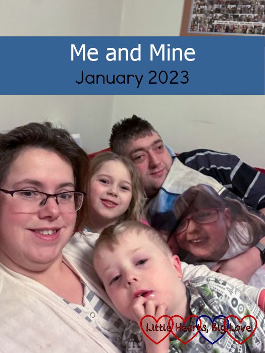 Me, Thomas, Sophie and Daddy (holding Jessica's photo cushion) snuggled up on the sofa - "Me and Mine - January 2023"